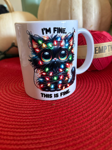 “I’m fine, this is fine” mug